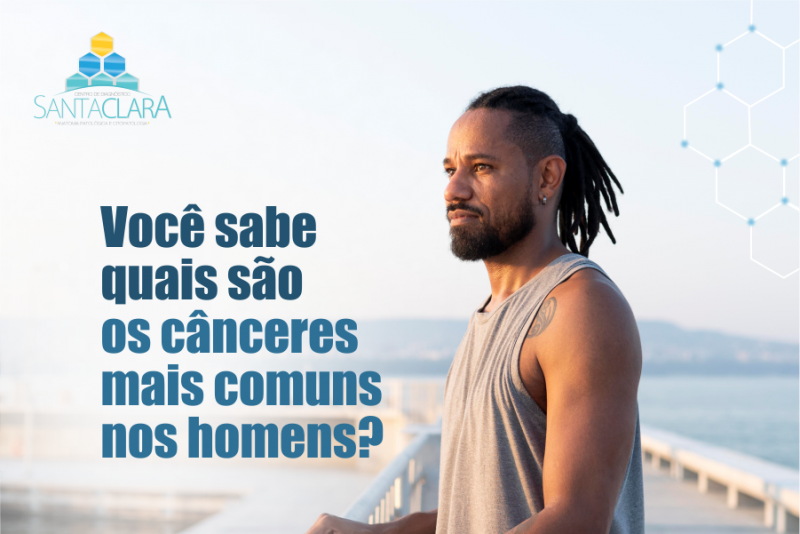 Imagem de Cânceres Mais Comuns nos Homens